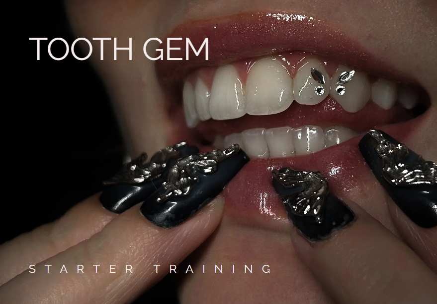 TOOTH GEM - Starter training